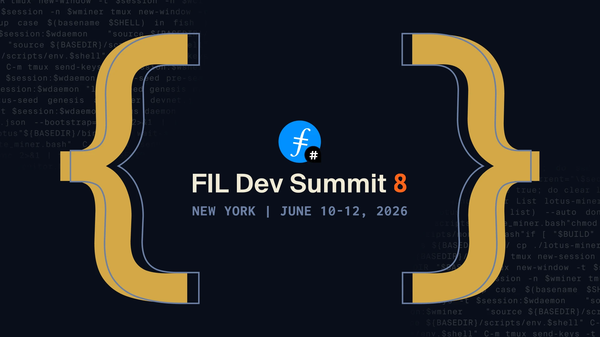 FIL Dev Summit 8 event identity — New York, June 2026, set in braces over terminal code